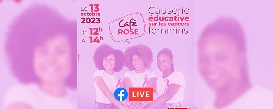 Café Rose : Ça vous CANCERne aussi !